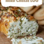 Holiday Garlic Herb Cheese Log
