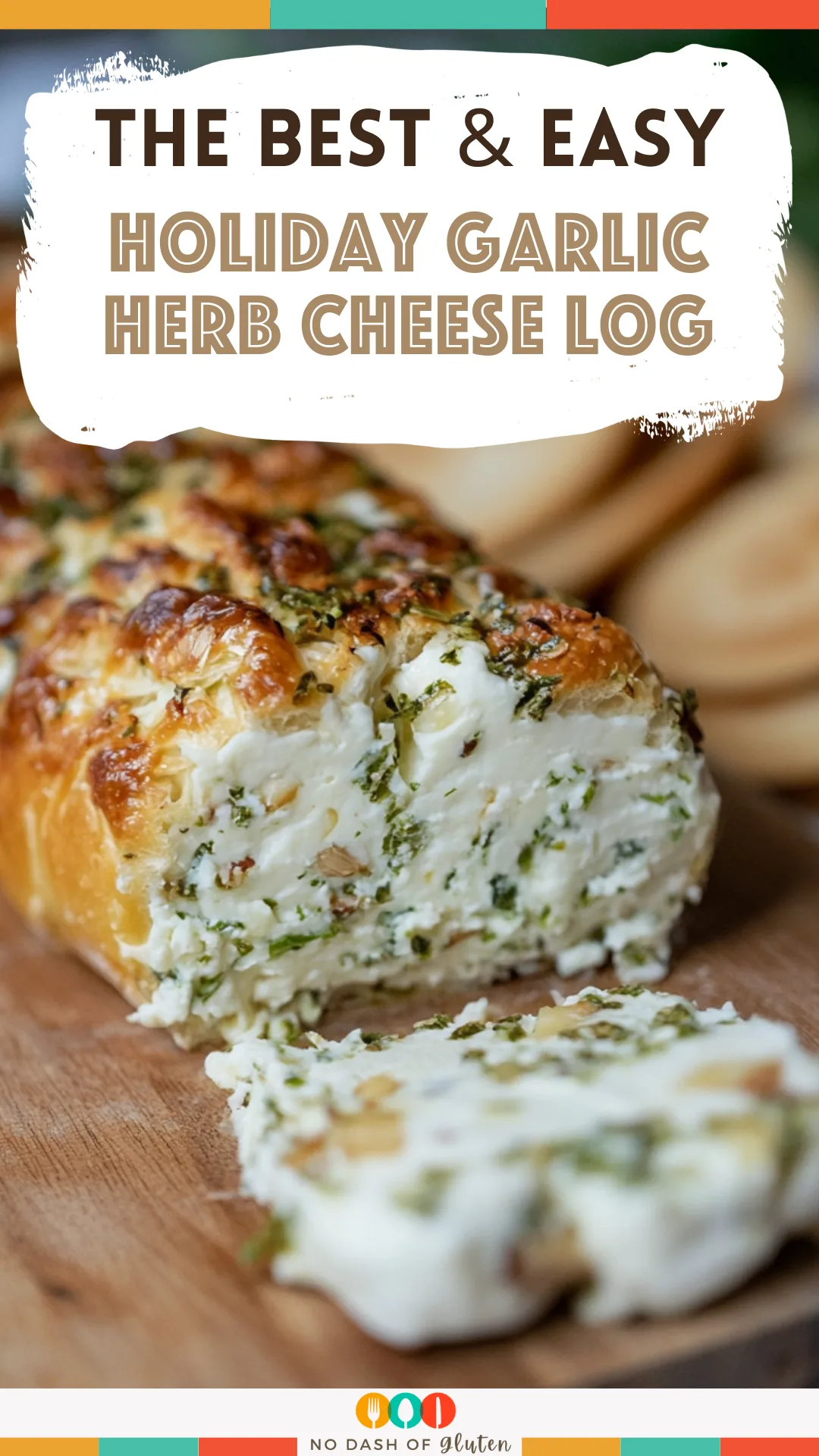 Holiday Garlic Herb Cheese Log