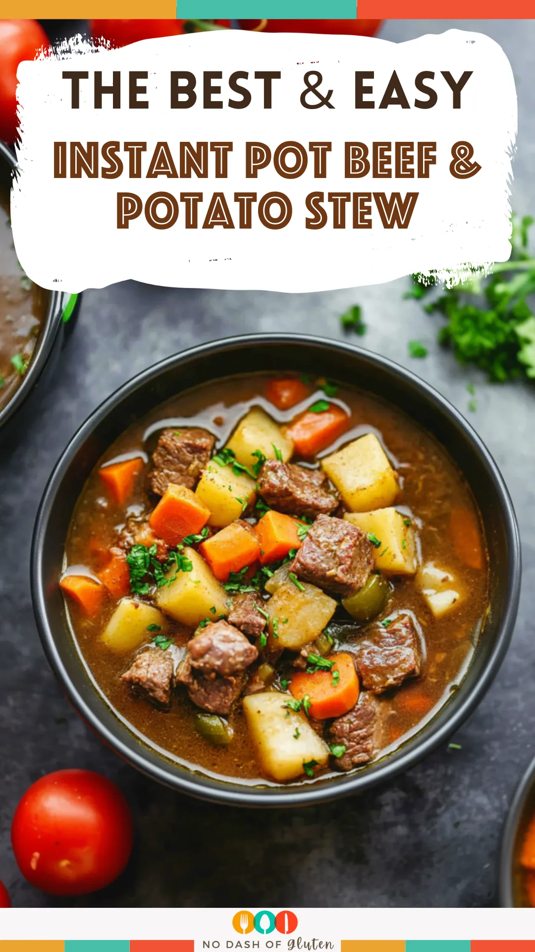 Instant Pot Beef & Potato Stew