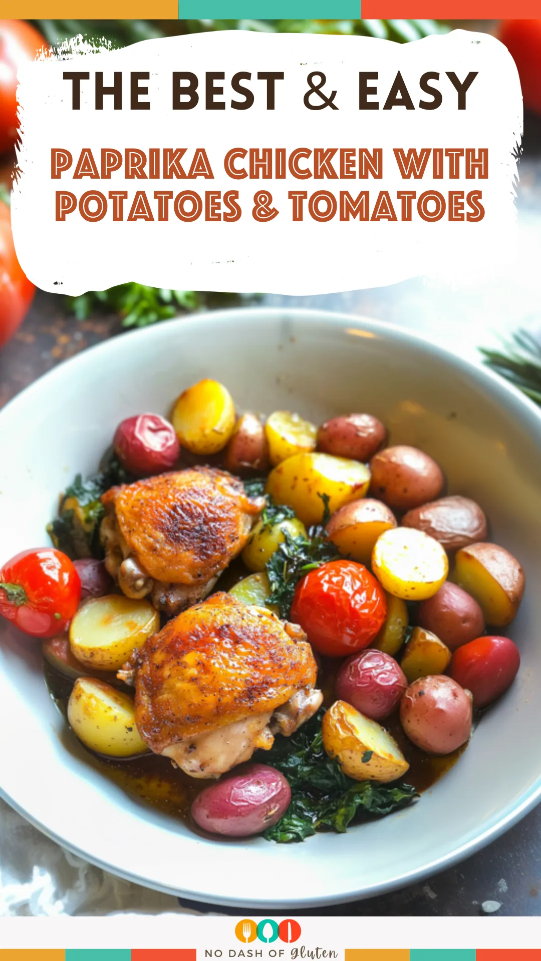 Paprika Chicken with Potatoes & Tomatoes