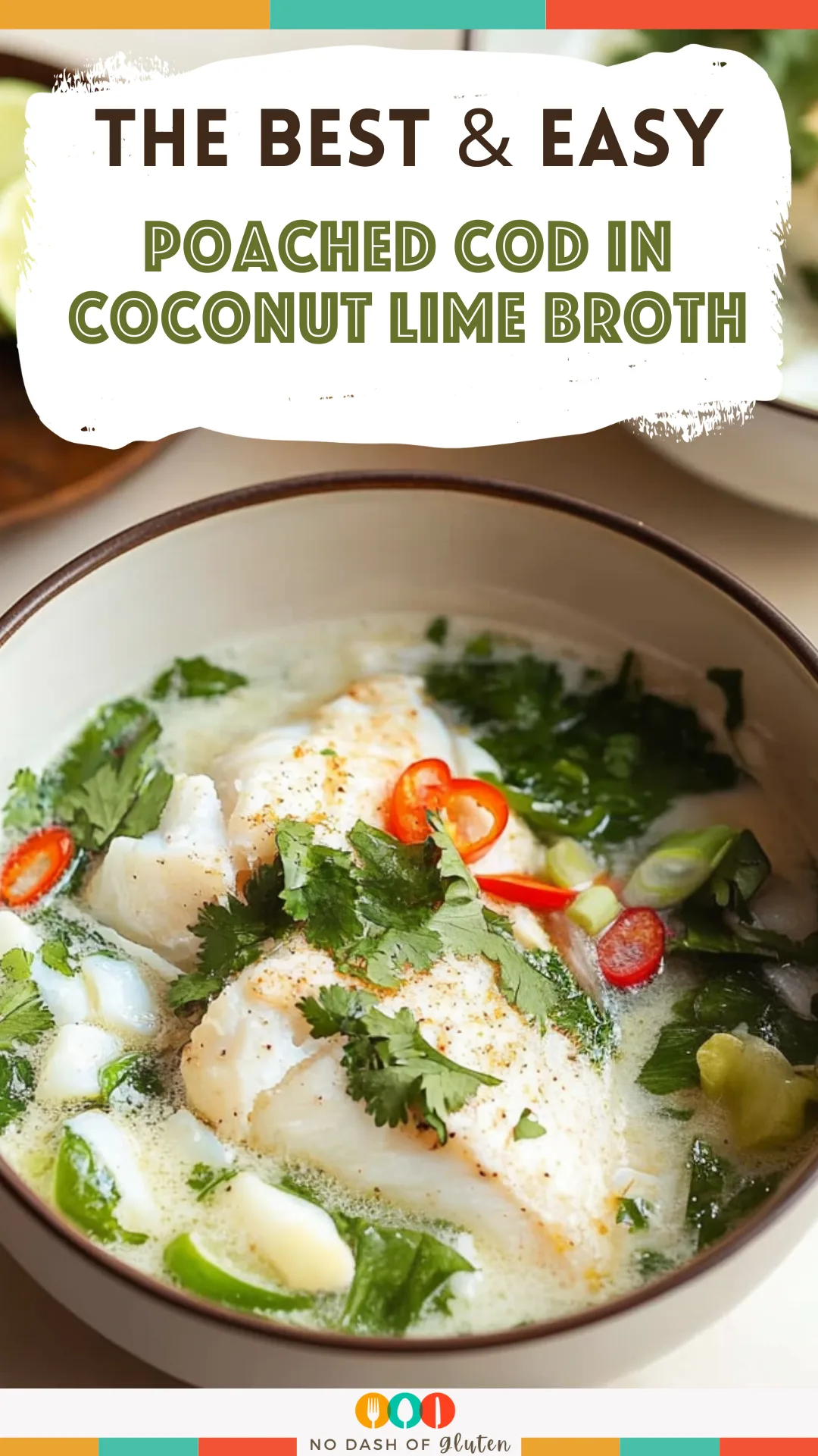 Poached Cod in Coconut Lime Broth