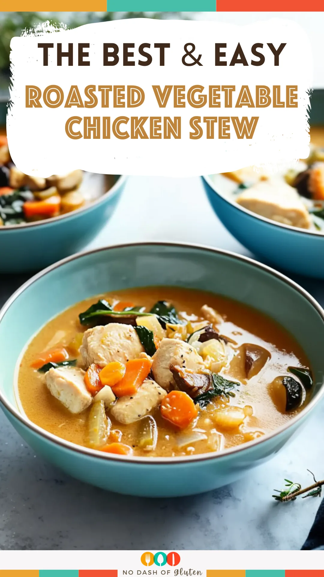 Roasted Vegetable Chicken Stew
