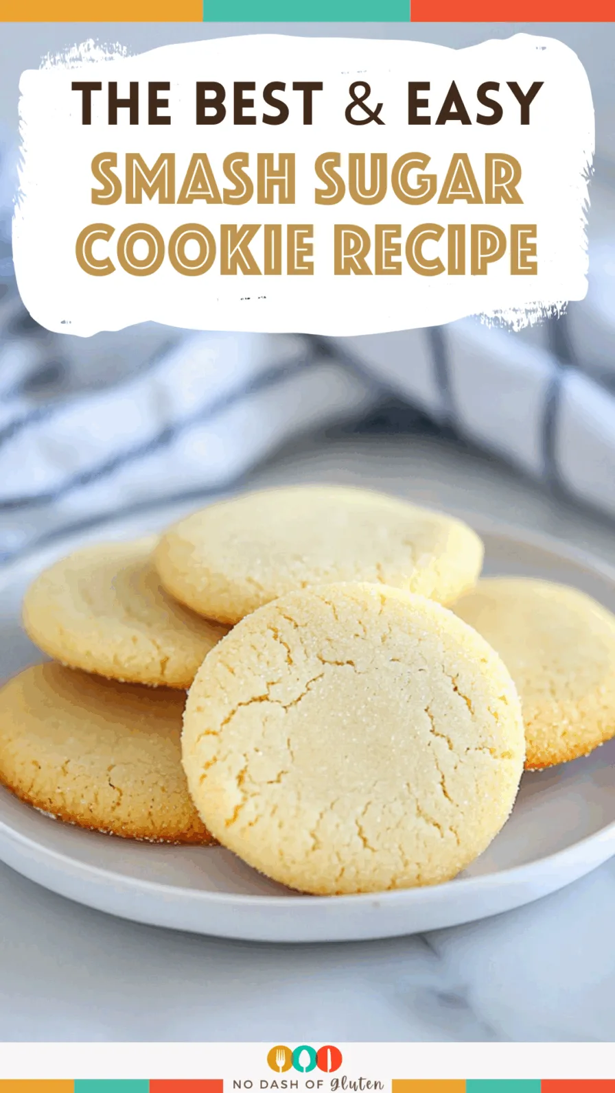 Smash Sugar Cookie Recipe
