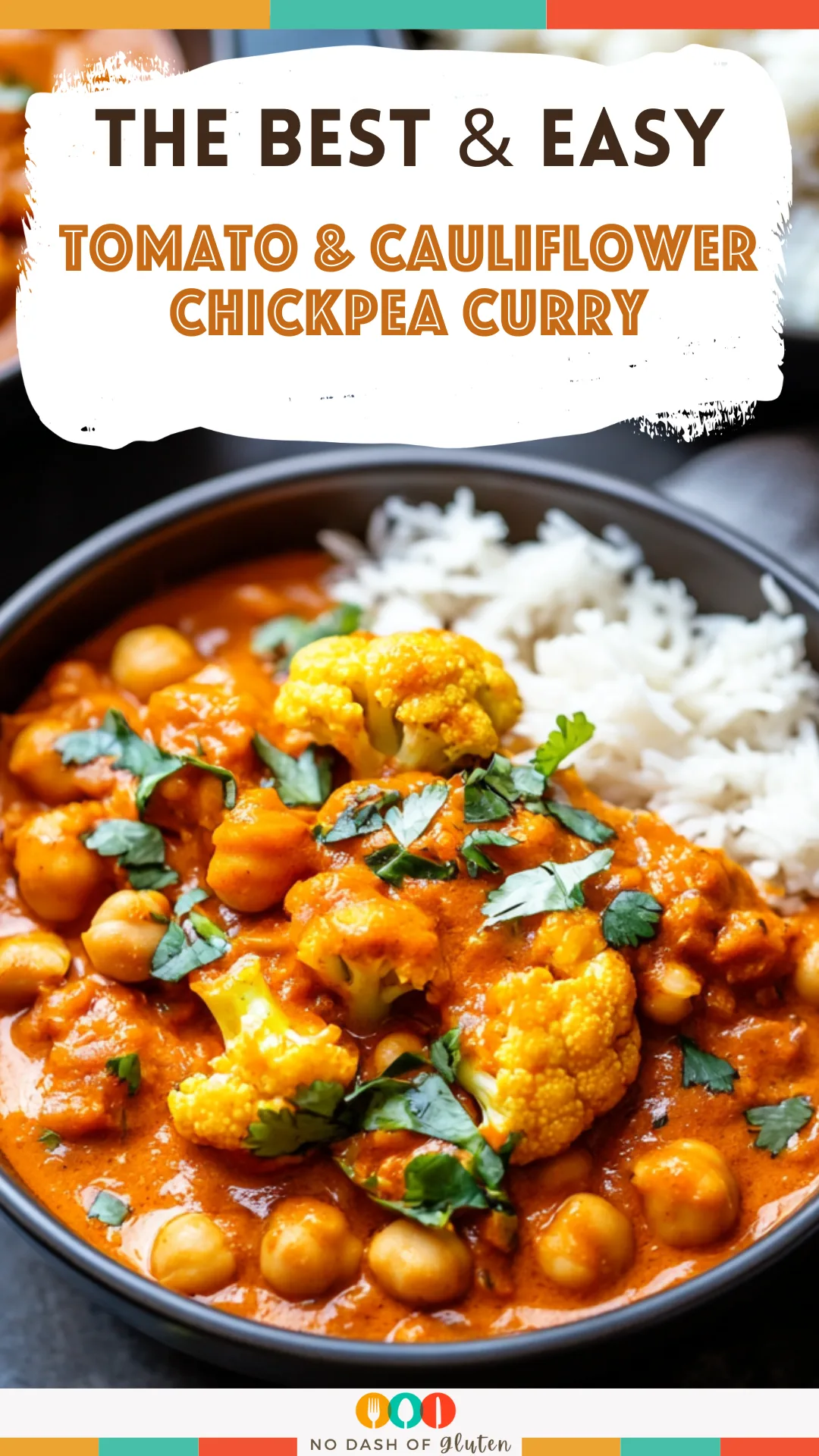 Tomato & Cauliflower Chickpea Curry