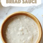 Traditional Bread Sauce