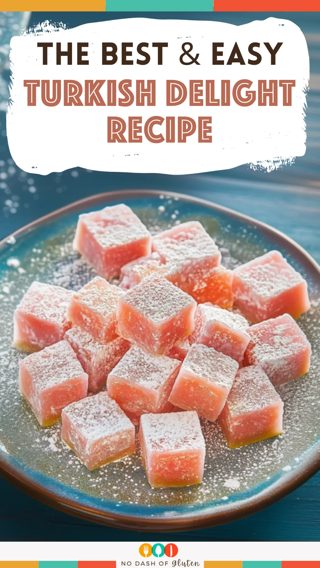 Turkish Delight Recipe