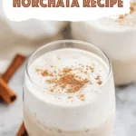 Classic Mexican Horchata Recipe