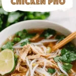 Homemade Chicken Pho