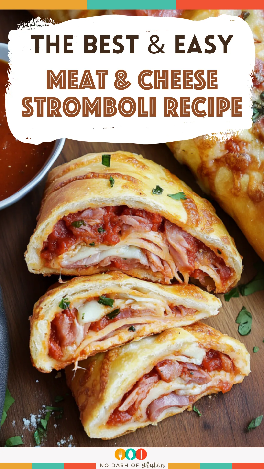 Meat & Cheese Stromboli Recipe