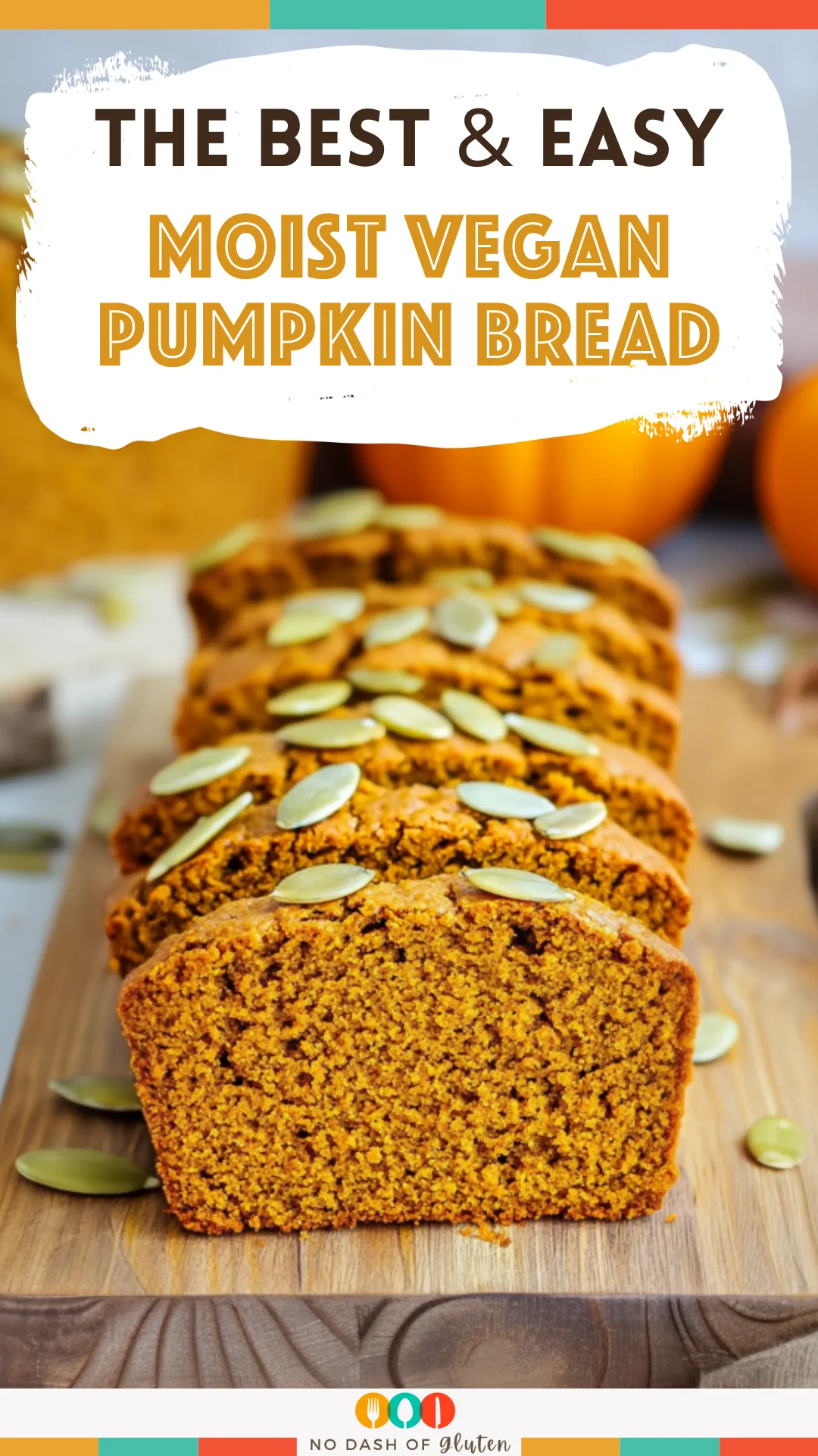Moist Vegan Pumpkin Bread