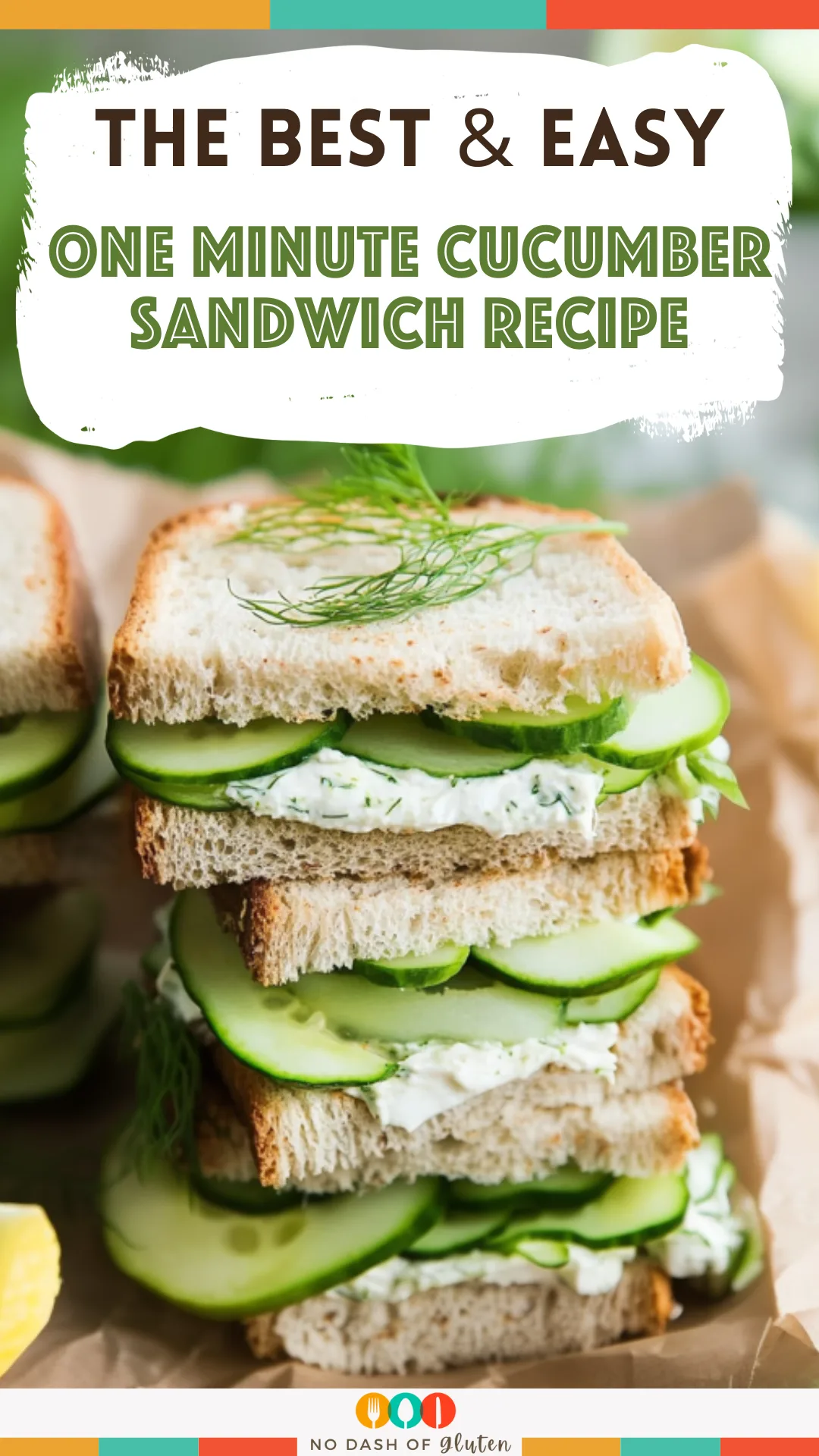 One Minute Cucumber Sandwich Recipe