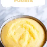 Parmesan Creamy Polenta