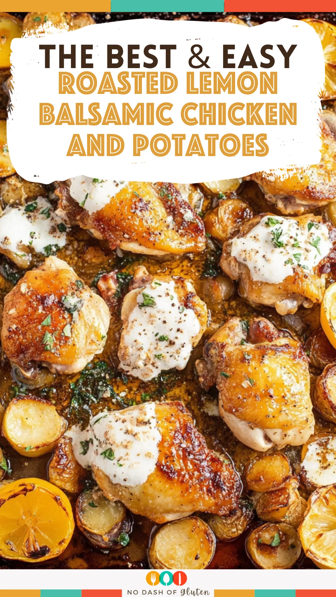 Roasted Lemon Balsamic Chicken and Potatoes