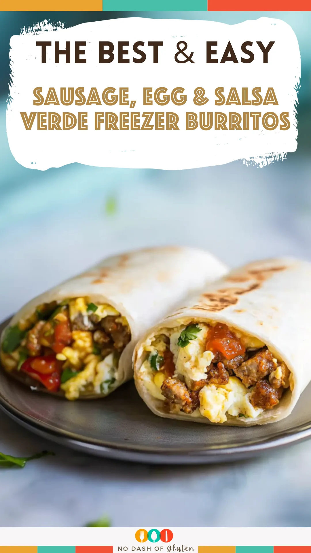 Sausage, Egg & Salsa Verde Freezer Burritos