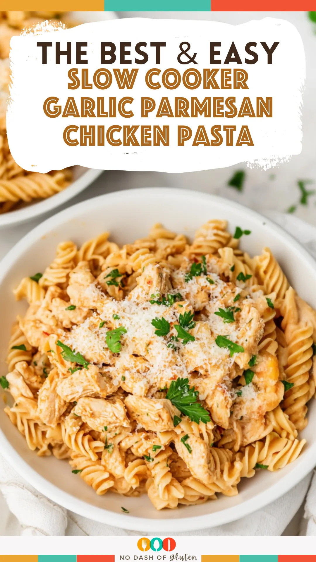 Slow Cooker Garlic Parmesan Chicken Pasta