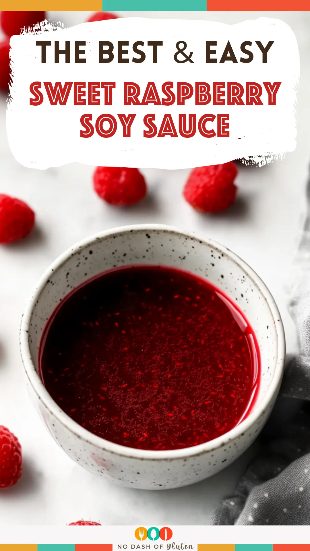 Sweet Raspberry Soy Sauce