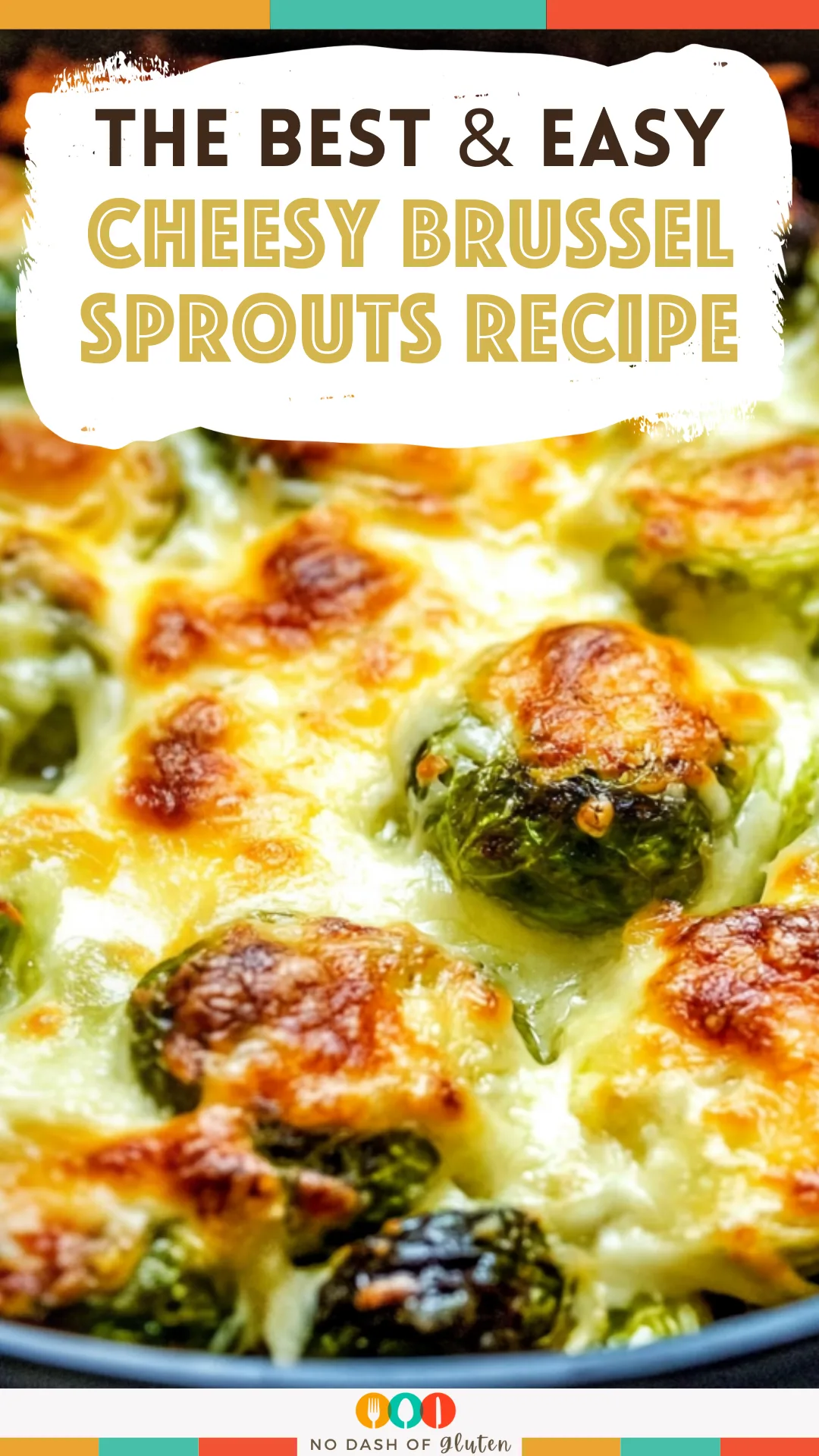 Cheesy Brussel Sprouts Recipe