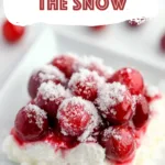 Cherries in the Snow