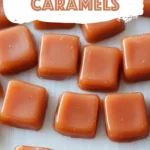 Cinnamon Caramels