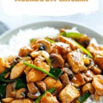 Copycat Panda Express Mushroom Chicken