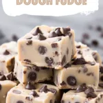 No-Bake Cookie Dough Fudge
