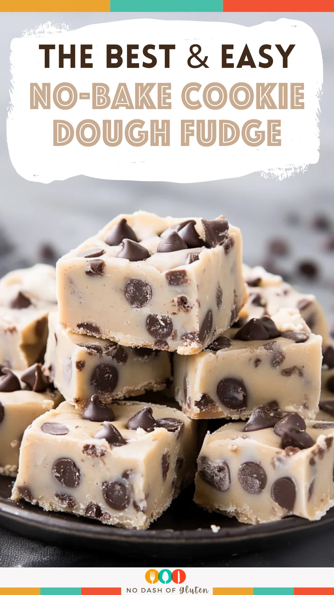 No-Bake Cookie Dough Fudge