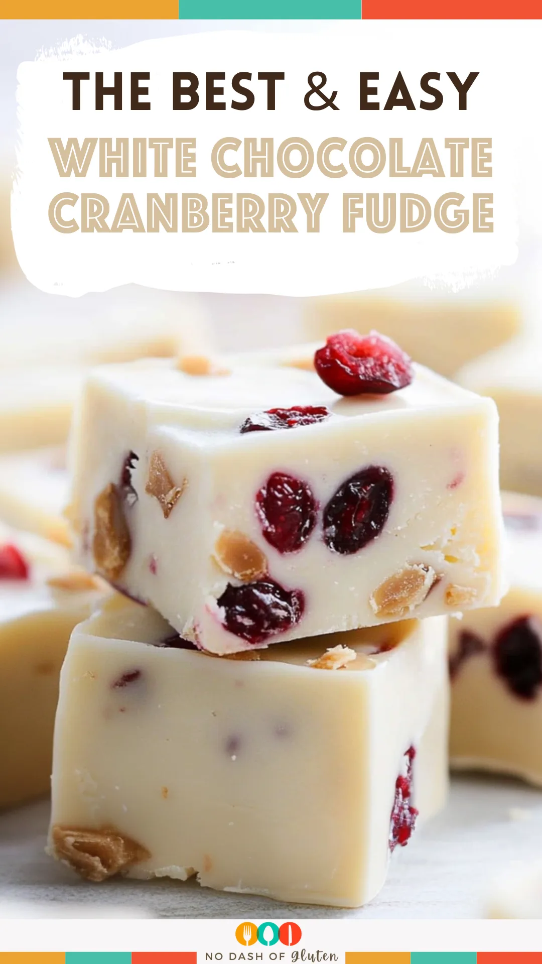 White Chocolate Cranberry Fudge
